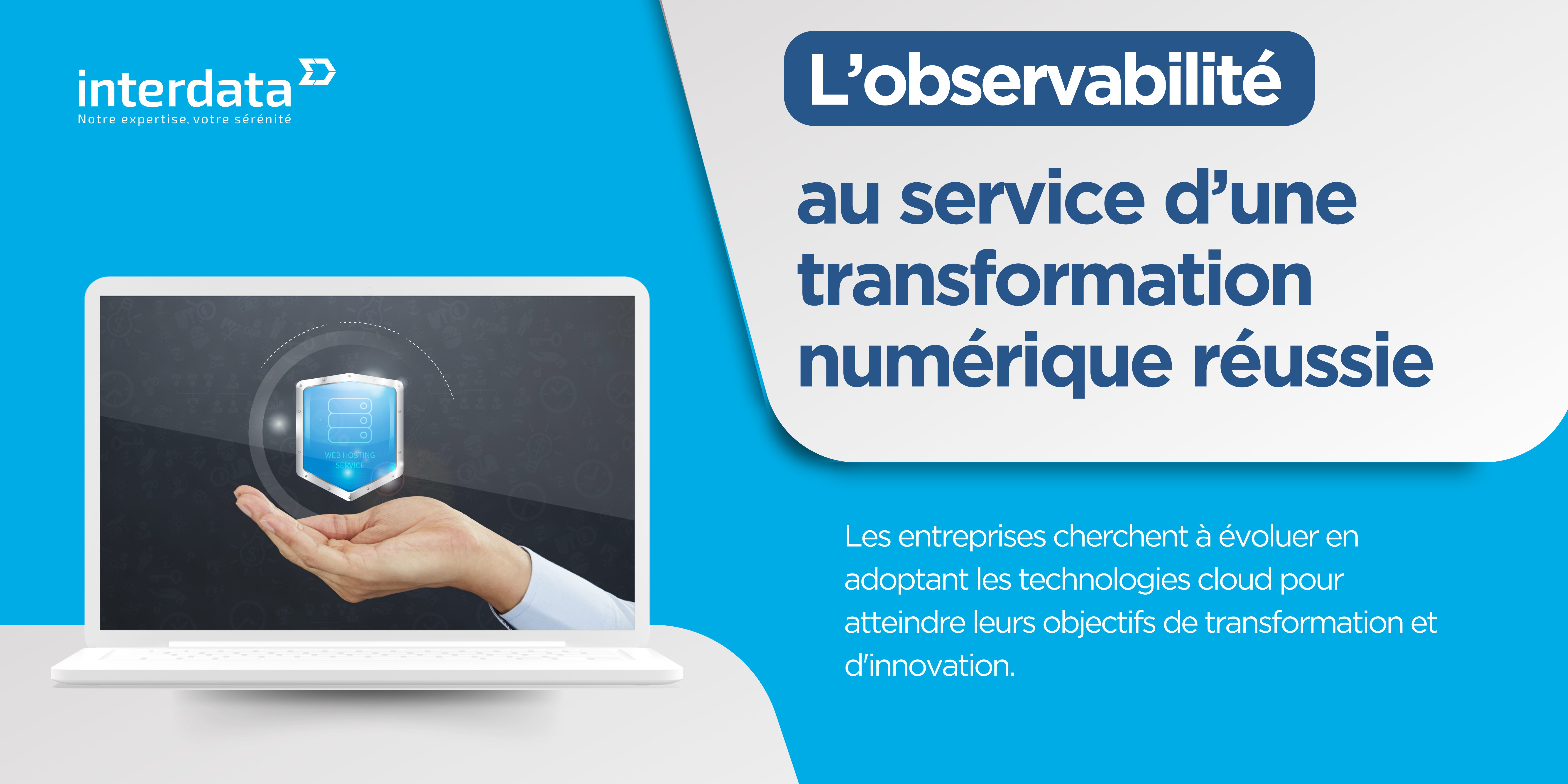 SITE WEB - Article ObservabilitéL’observabilité au service d’une transformation numérique réussie