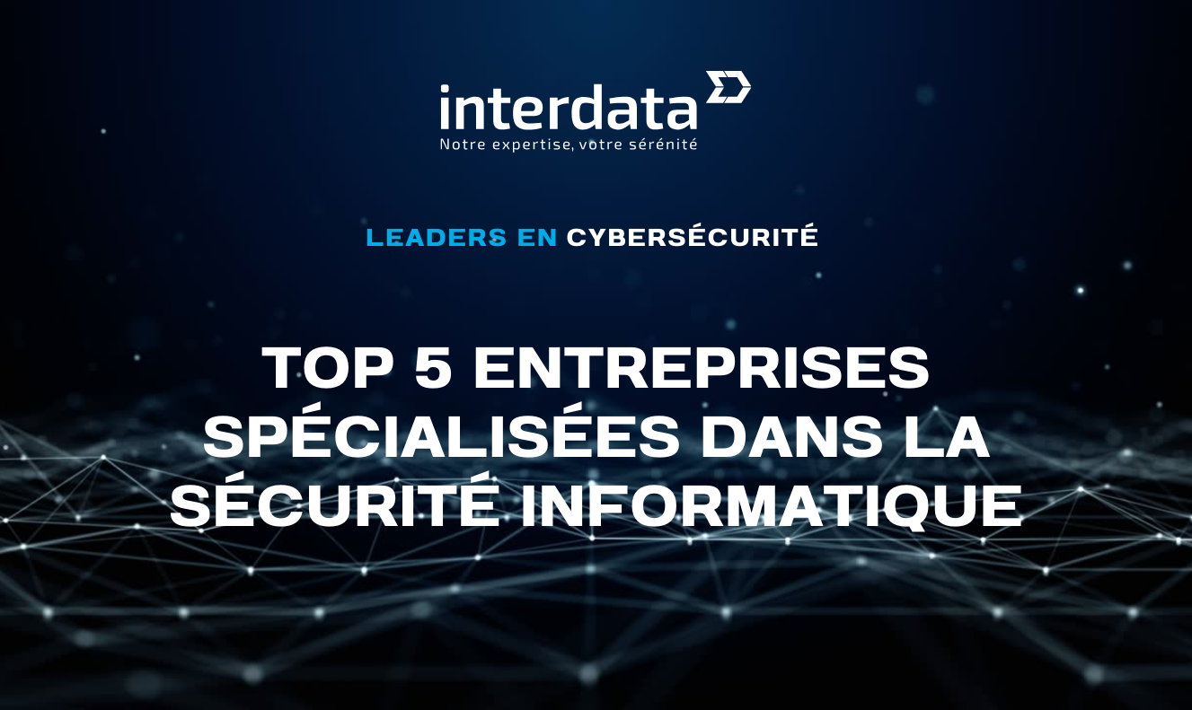 top-5-entreprises-françaises-sécurité-informatique-cybersécurité